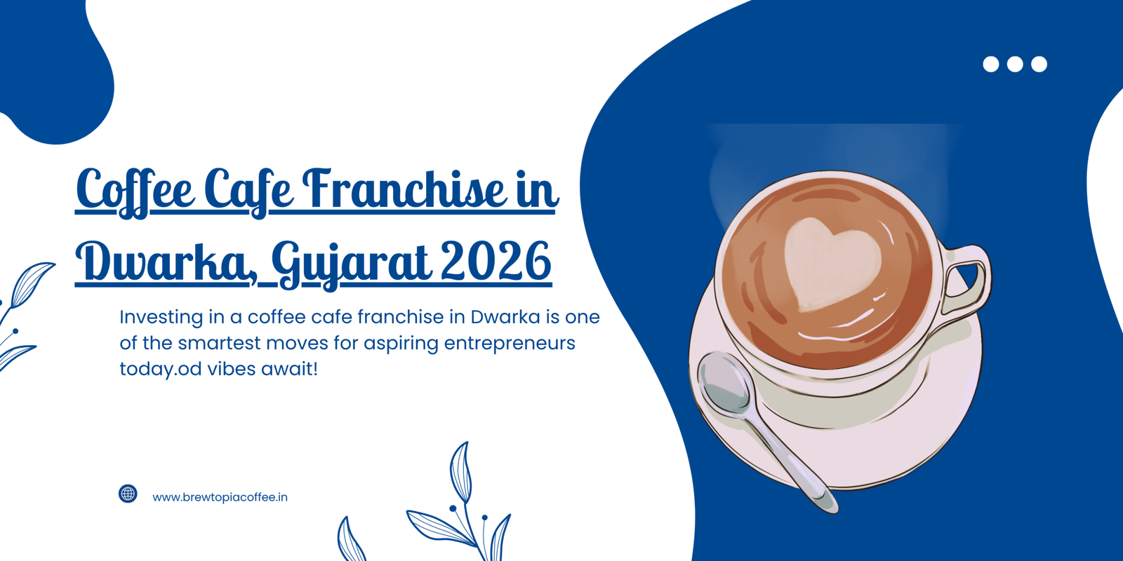Coffee Cafe Franchise in Dwarka, Gujarat 2026