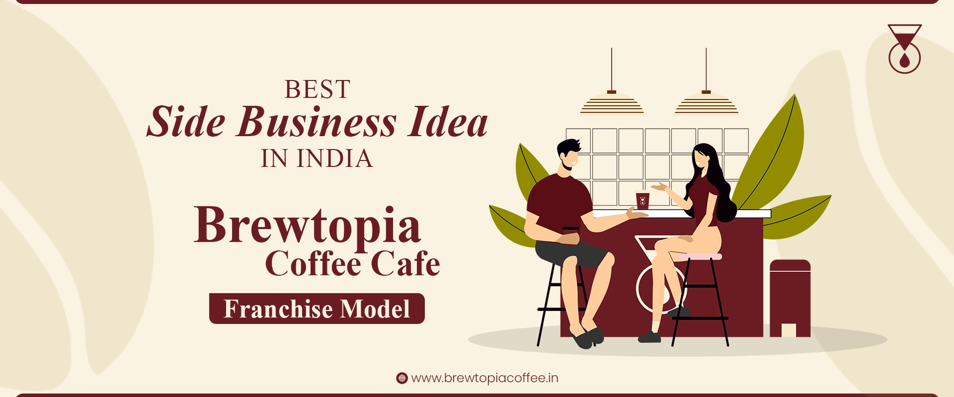 Best Side Business Idea in India Brewtopia Coffee Cafe Franchise Model- Brewtopia Coffee